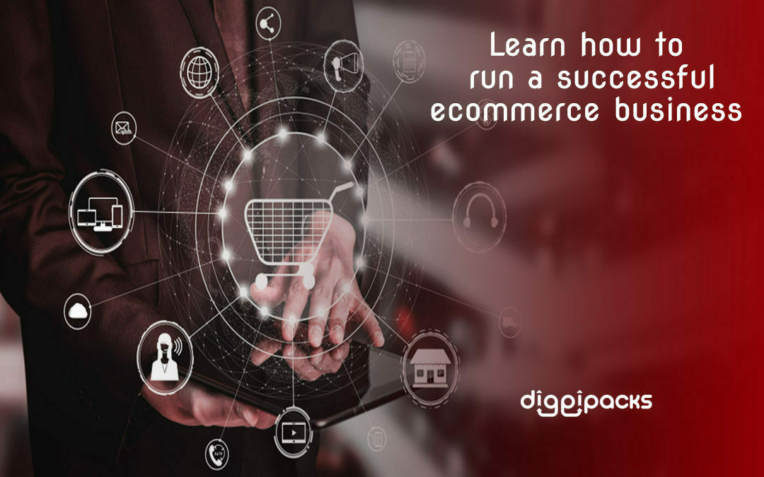 Learn how to run a successful ecommerce business