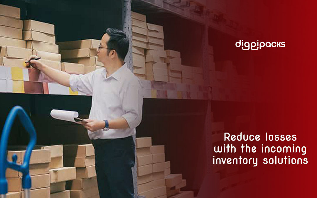 Reduce losses with the incoming inventory solutions